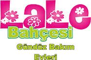 Lale Bahçesi Gündüz Bakım Evi